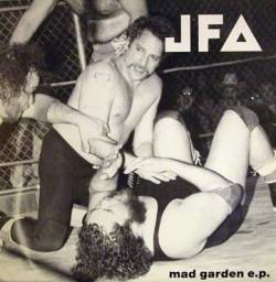 JFA : Mad Garden EP